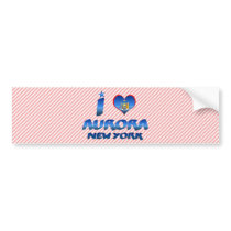 I love Aurora, New York Bumper Stickers