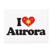 I Love Aurora postcards by thefilipinofestival I Love Aurora postcards