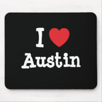 I love Austin heart custom personalized Mouse Mats