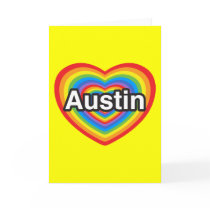 I love Austin. I love you Austin. Heart Card