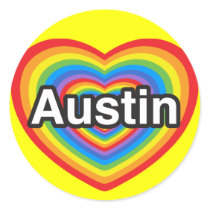 I love Austin. I love you Austin. Heart Round Sticker