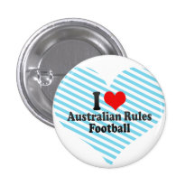 I love Australian Rules Football Pinback Buttons