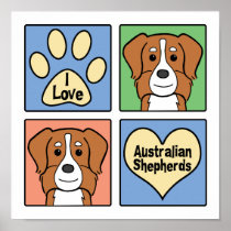 I Love Australian Shepherds Print