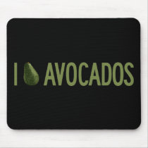I Love Avocados Mouse Pads