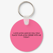 I LOVE AVON AND SO WILL YOU!PLACE YOUR AVON ORD... keychains by shopwithpatty I LOVE AVON AND SO WILL YOU!PLACE YOUR AVON ORD... keychains
