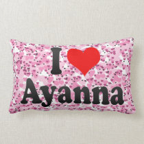 I love Ayanna Pillow