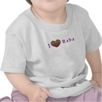I Love Baba Tshirts