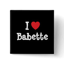 I love Babette heart T-Shirt buttons
