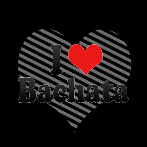 I Love Bachata Tshirt