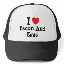 I love Bacon And Eggs heart T-Shirt hats