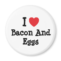 I love Bacon And Eggs heart T-Shirt magnets