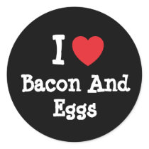 I love Bacon And Eggs heart T-Shirt Sticker