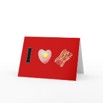 I Love Bacon ... and I Love You Valentine cards by spacedust I Love Bacon ... and I Love You Valentine cards