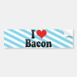 I Love Bacon Bumper Sticker