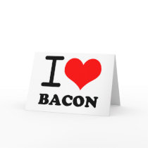 I love bacon card