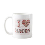 I Love Bacon! mugs