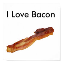 I Love Bacon Poster posters by Nounos_Son I Love Bacon Poster posters