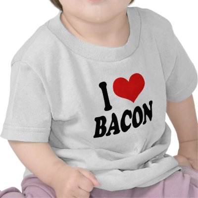 I Love Bacon T Shirt by ilovethisshirt