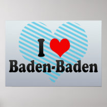 I Love Baden-Baden, Germany Posters