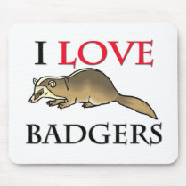 I Love Badgers mousepads