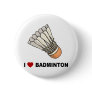 I Love Badminton Button