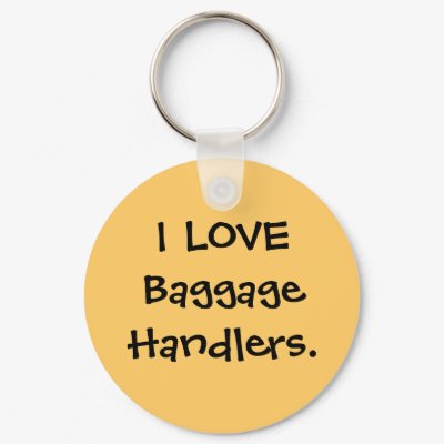 I LOVE Baggage Handlers luggage tag Keychains by Tamathaa