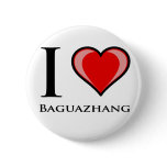 I Love Baguazhang buttons