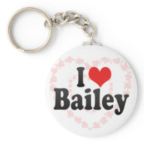 I Love Bailey Key Chains