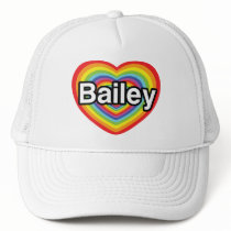 I love Bailey, rainbow heart Trucker Hat