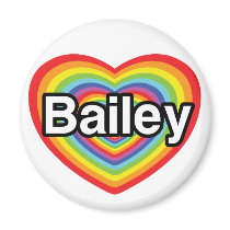 I love Bailey, rainbow heart Magnet