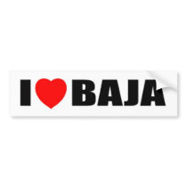 I Love Baja Bumper Stickers