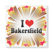 I Love Bakersfield Magnets
