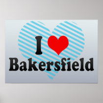 I Love Bakersfield, United States Poster