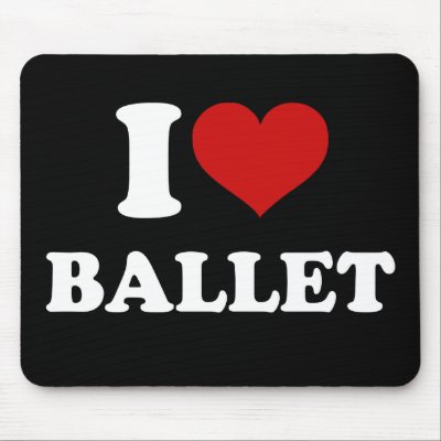 I Love Ballet Mouse Pad