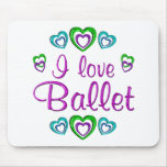 I Love Ballet Mouse Pads
