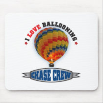 I Love Ballooning Chase Crew mousepads