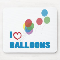 i love balloons mousepads