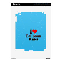 I love Ballroom Dance Decal For iPad 3