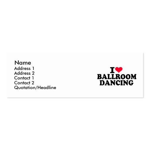 I love Ballroom dancing Business Cards