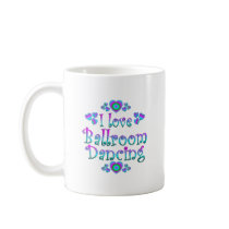I Love Ballroom Dancing Mugs