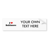 I LOVE BALTIMORE BUMPER STICKERS