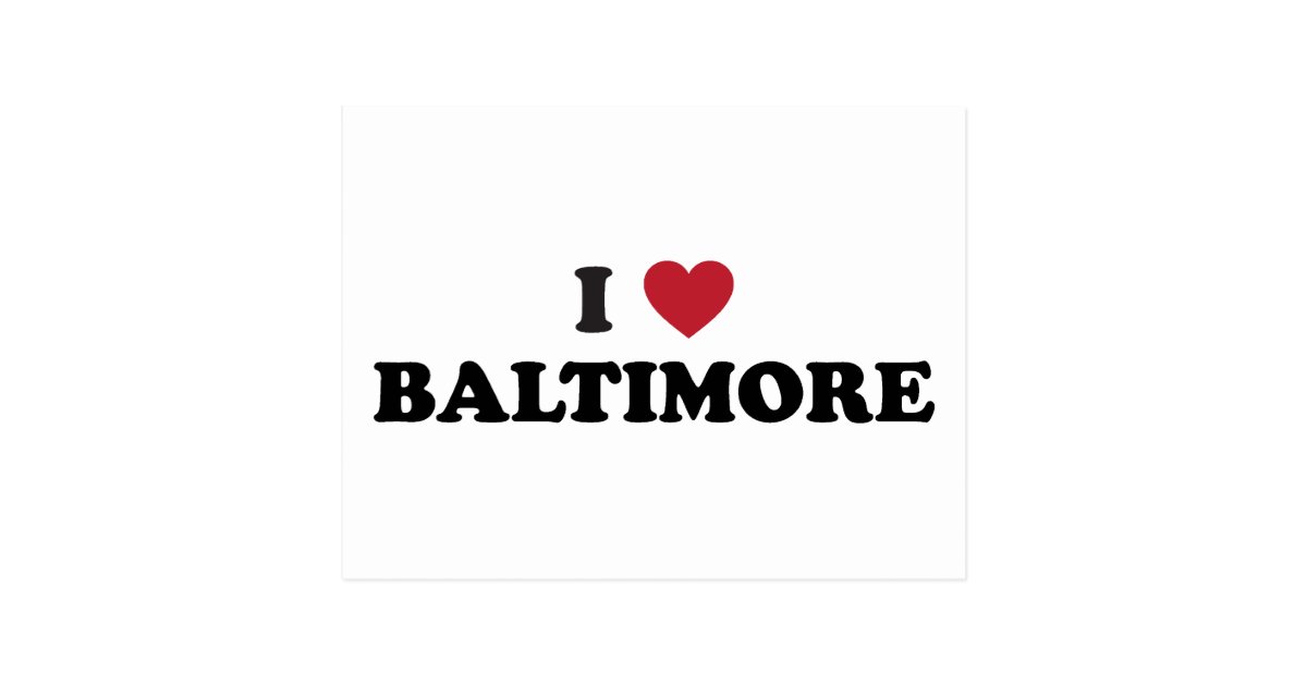 I Love Baltimore Maryland Postcard Zazzle