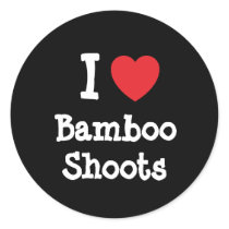I love Bamboo Shoots heart T-Shirt stickers by funnycustomtshirts I love Bamboo Shoots heart T-Shirt stickers