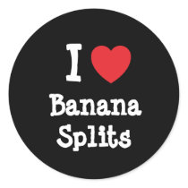 I love Banana Splits heart T-Shirt stickers