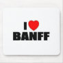 I Love Banff Mousepads