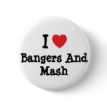 I love Bangers And Mash heart T-Shirt buttons by funnycustomtshirts I love Bangers And Mash heart T-Shirt buttons