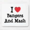 I love Bangers And Mash heart T-Shirt mousepads