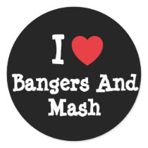 I love Bangers And Mash heart T-Shirt stickers by funnycustomtshirts I love Bangers And Mash heart T-Shirt stickers