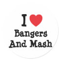 I love Bangers And Mash heart T-Shirt stickers