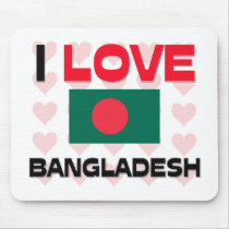 I Love Bangladesh mousepads by tshirtshirts I Love Bangladesh mousepads